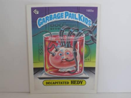 160a Decapitated HEDY 1986 Topps Garbage Pail Kids Card